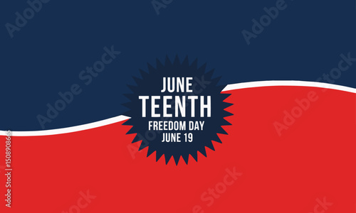 Juneteenth Freedom Day: Celebrating Emancipation and American Heritage on June 19th