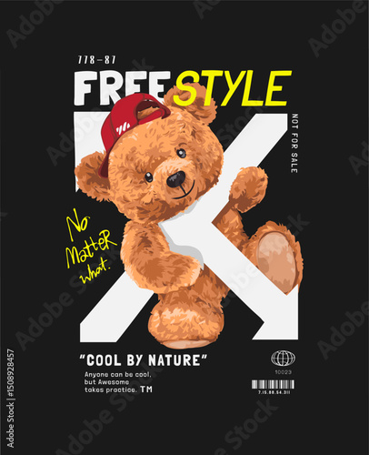 free style slogan with bear doll standing behind bar vector illustration created by hand drawn