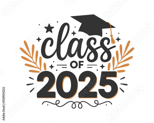 graduation class of 2025.