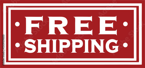 Bold "Free Shipping" Text in White on Red, Surrounded by White Borders.