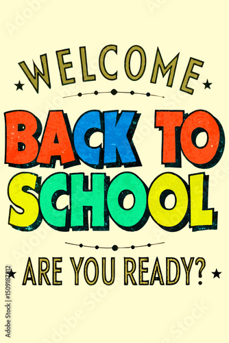 A vibrant and playful comic-style illustration of a back to school poster. pop-art letters with halftone dot patterns, in bright red, yellow, blue, and green