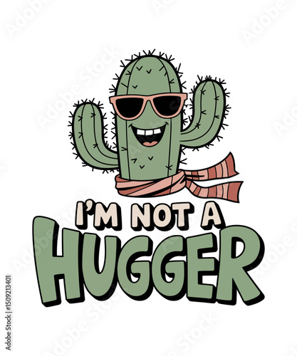 I'm Not A Hugger Cactus T-Shirt Design, Funny  Cactus T-Shirt Design, Cactus T-Shirt Design, Cute Cactus Graphic Tee,Cactus Illustration,