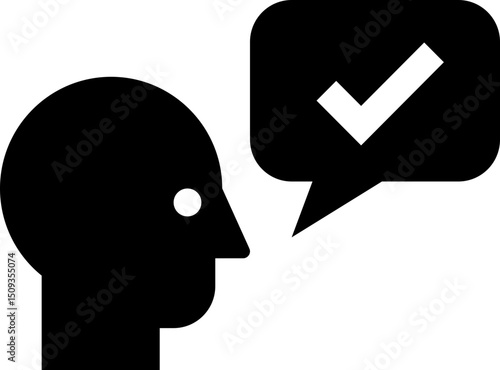 The Right Decision: A minimalist icon capturing the essence of an individual's affirmation through a thought bubble with a check mark, symbolizing agreement, approval, and validation.