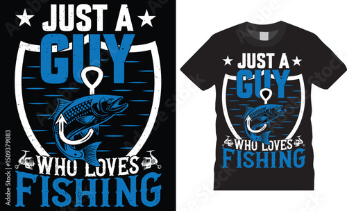 Fotografie Just a guy who loves fishing, Fishing typography Colorful vector t shirt design