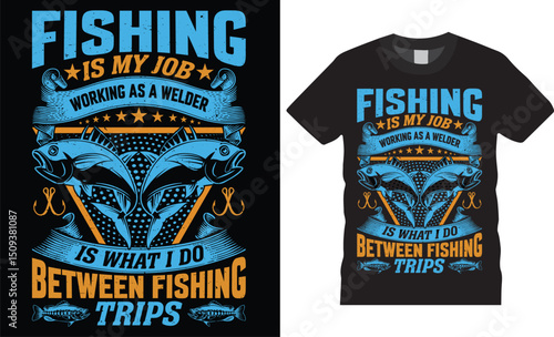 Obraz na plátně Fishing is my job, Fishing typography Colorful vector t shirt design