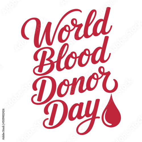 World Blood Donor Day  A minimalist typography, calligraphy design silhouette vector illustration