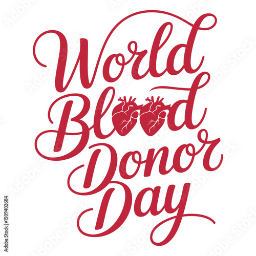 World Blood Donor Day  A minimalist typography, calligraphy design silhouette vector illustration