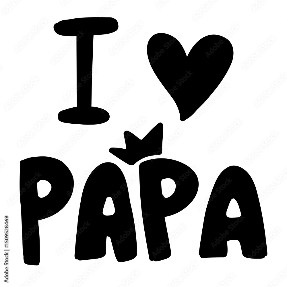 Cute I love you king papa dad daddy black text word letter lettering doodle outline stroke typography kids happy international world father’s day clipart sticker icon png Cute I love you king papa dad daddy black text word letter lettering doodle outline stroke typography kids happy international world father’s day clipart sticker icon png