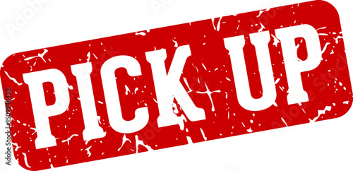 pick up rectangular sign. pick up stamp