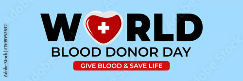 world blood donor day, 14 june, give blood and save life.blood frop with world map. 