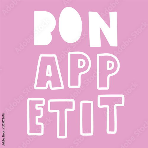 Phrase - Bon Appetit on pink background. Banner illustration.