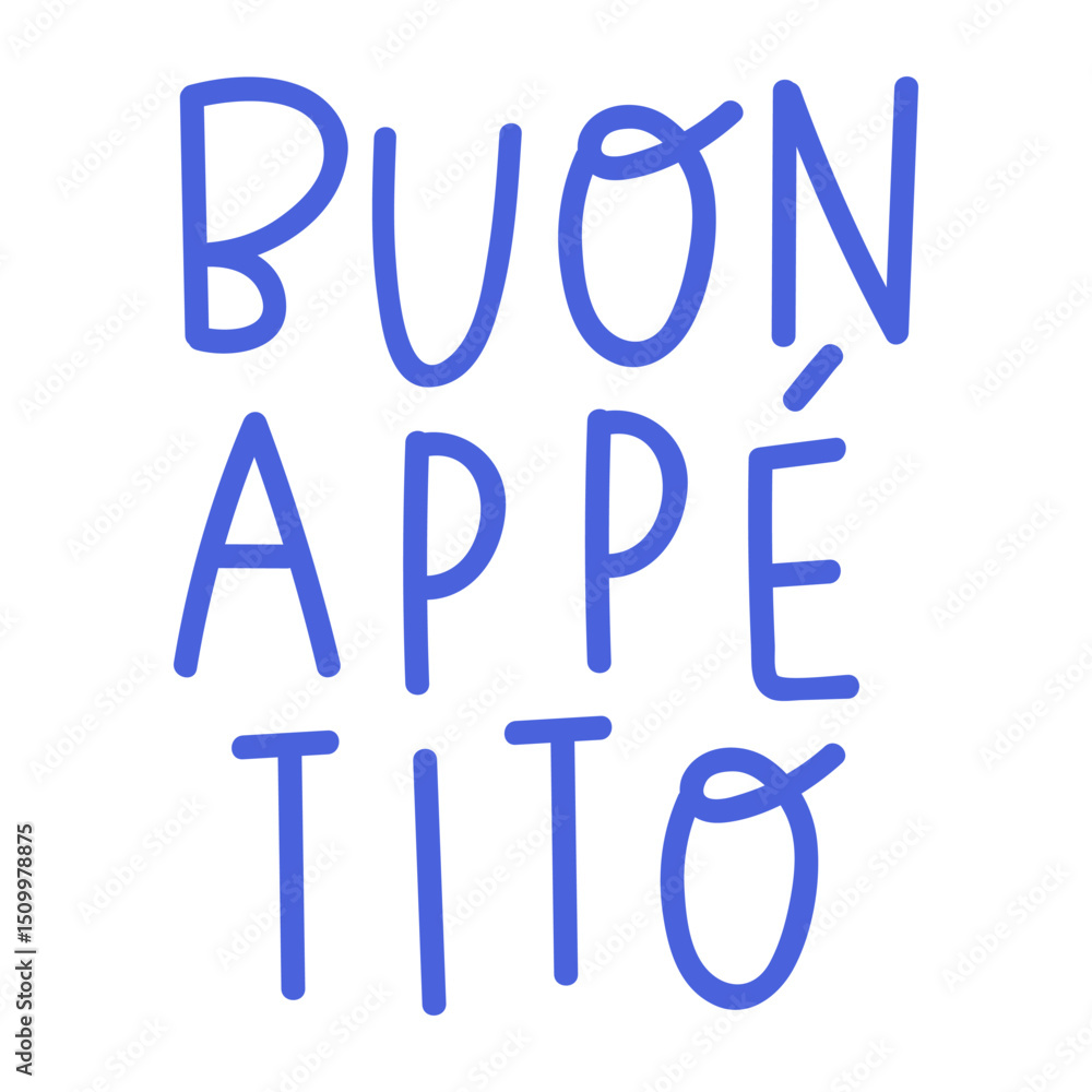 Text on white background - Buon Appetito. Vector illustration. Text on white background - Buon Appetito. Vector illustration.