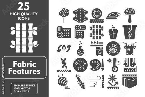 Fabric features Glyph Icon Set. Incleded Icons Cotton, Chemical, Temperature, Unbreathable, Wool, Brush, Wind Proof, Snow Proof, Pocket. Vector Icons Collection