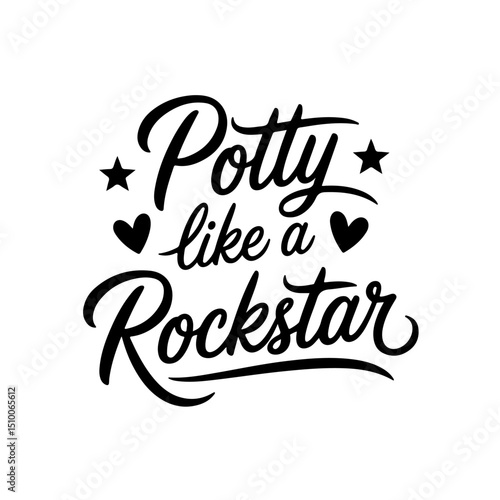 Potty Like a Rockstar. Bathroom Quotes Vector Design Isolated on White Background
