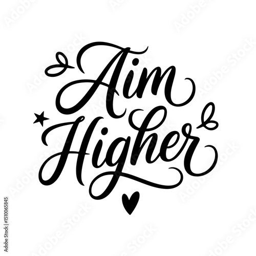 Aim Higher. Bathroom Quotes Vector Design Isolated on White Background