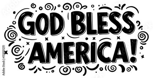 God Bless America inspirational graphic design with decorative swirls. Motivational lettering for patriotic apparel or promotional items. General public for diverse uses -