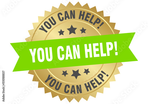 you can help. you can help round green and gold label isolated on transparent background