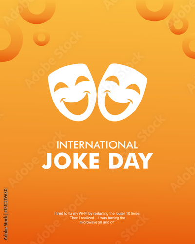 Vector poster featuring comedy-tragedy masks to celebrate International Joke Day. Great for theater, humor content, and social media posts.