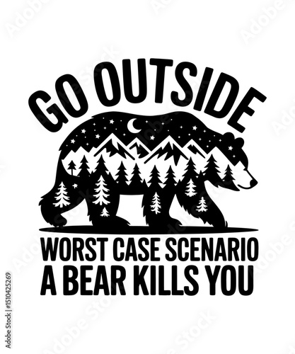 Go Outside Worst Case Scenario A Bear Kills You camping t-shirt design, camping mountain t-shirt design Retro camping mountain t-shirt design, Camping t-shirt design vector, Adventure t-shirt design,