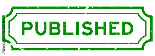 Grunge green published word rubber seal stamp on white background