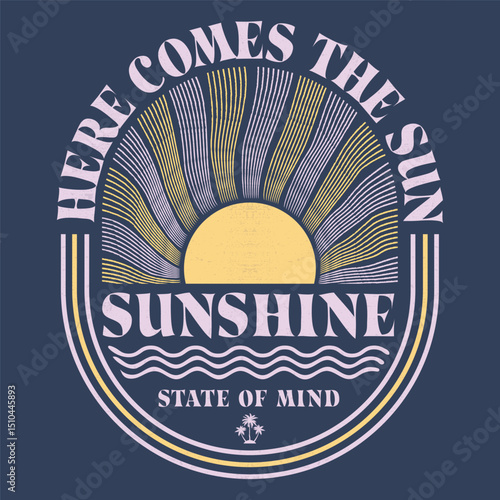 Summer Beach Paradise, Here Come's the sun, text with a waves illustration, for t-shirt prints, posters. Summer Beach Vector illustration.	