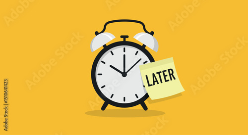 Alarm clock with post-it note reading 'later' on yellow background