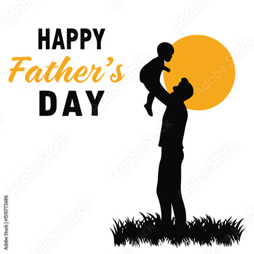 Happy Father's Day: Father and Baby Silhouette with Sun 