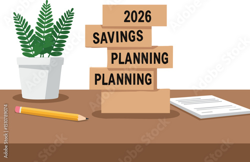 Savings planning concept for 2026 with blocks pencil plant on table vector illustration 