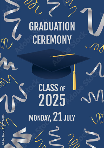 College student graduation degree ceremony and party poster invitation flyer with cap and hat