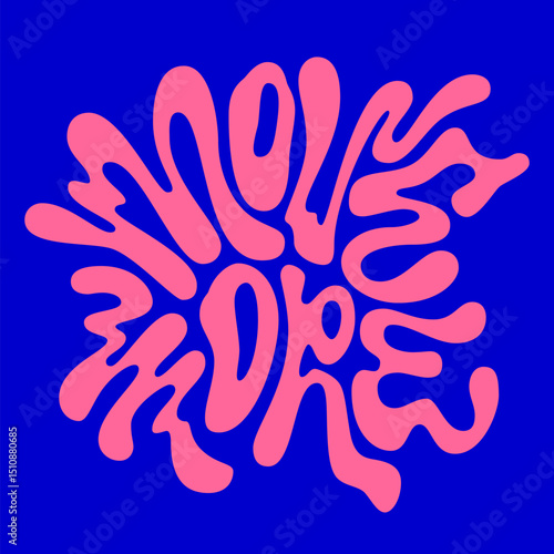 Move More. The typography features a playful and organic lettering style, creating a vibrant and energetic mood associated with an active lifestyle. Сolor palette is bold, combining pink, blue tones