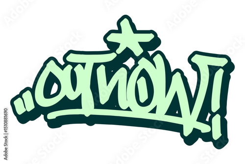 A dynamic and eye-catching piece of graffiti tag art proclaims "Out Now" in bold, vibrant  green colors and expressive street art style, ideal for promotional visuals.