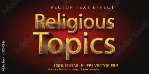 A sophisticated golden 3D editable text effect for "Religious Topics," perfect for creating impactful titles for spiritual content, educational materials, or solemn presentations, offering versatile c