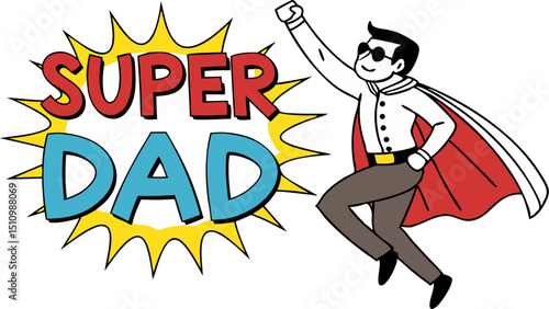 A cartoon illustration of a super dad superhero representing fatherhood and celebrating the strength of fathers