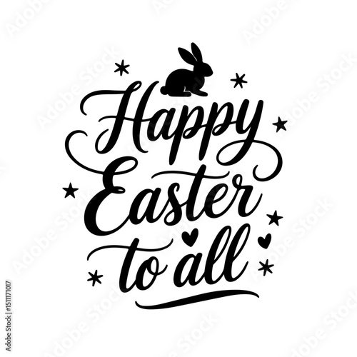 Happy Easter to All. Easter Quotes Vector Design Isolated on White Background
