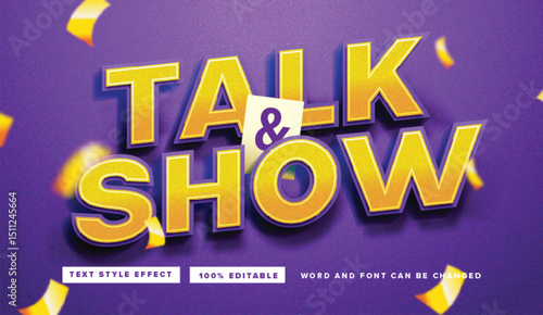 Text effect editable vector graphic of Talk and show, perfect for perfect for Television show titles, quiz show titles, etc.