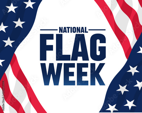 Happy National Flag Week with the American Flag Flying