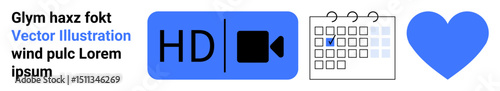 HD video icon, calendar showing a marked date, and heart symbol in blue. Ideal for media, planning, milestones, highlights, technology, digital design simple landing page