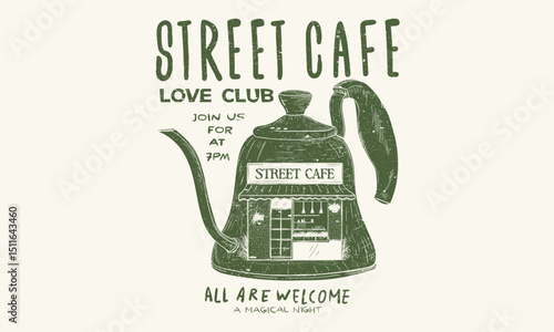 Coffee kettle. Street cafe graphic print design for t shirt, apparel, posters, background and others. Cafe abstract art design.