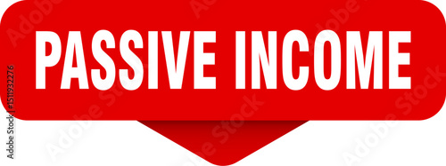 passive income sticker. passive income sign on transparent background