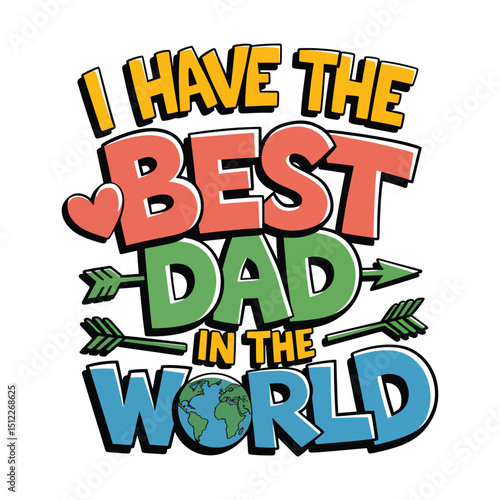 World's Best Dad: Celebrate Father's Day with this vibrant illustration, proclaiming a heartfelt message of love and appreciation for the best dad in the world.