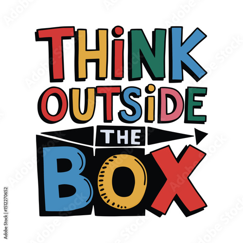 Think Outside the Box: Inspiring creative thinking with a vibrant visual display. Embrace originality and imagination, breaking the boundaries of conventional thought.