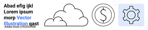 Cloud, dollar coin, and gear icons in simple outlines signifying technology, finance, and functionality. Ideal for technology, cloud computing, business finances, optimization startups IT services