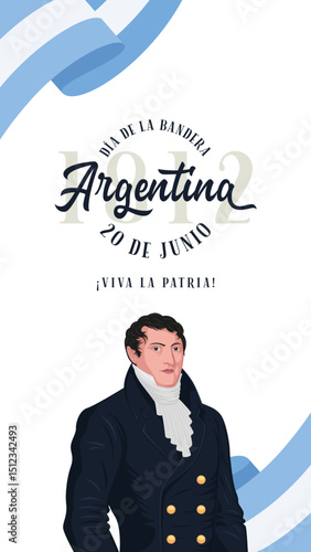 20 de Junio, día de la Bandera Argentina. Manuel Belgrano. Día de la Bandera Argentina, 20 de junio. Viva la Patria. 1812	
