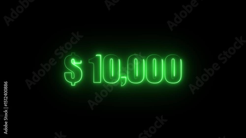 Neon 10,000 Dollar Animation   , Dollar Icon .