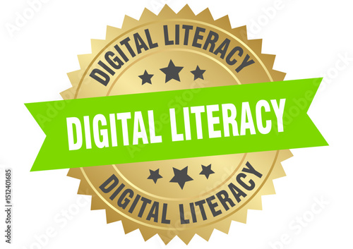 digital literacy. digital literacy round green and gold label isolated on transparent background