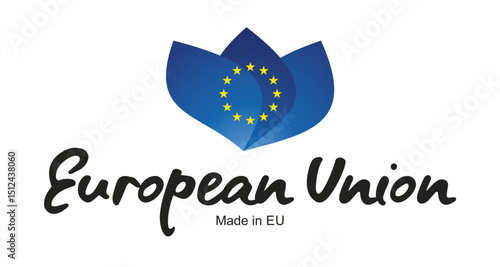 Made in European Union logo, sticker. Abstract EU flag and ribbon in shape of leaf flower with handwritten typography lettering
