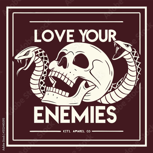 Embrace the bold with our "Love Your Enemies" t-shirt. This striking design features a skull and snakes, merging edgy aesthetics with a powerful message. Perfect for anyone who defies norms