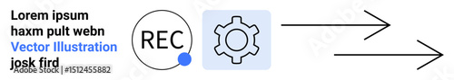 REC button beside gear icon, followed by two arrows suggesting recording, automation, and process flow. Ideal for automation, workflow, UI design, recording app, functionality data processing