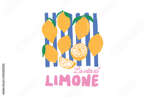 La Vita al Limone  – Colorful Fresh lemons and lemon slices Illustration Design