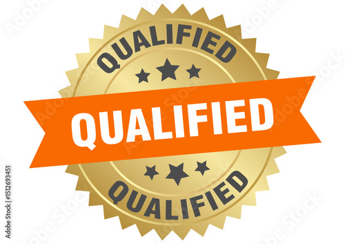 qualified. qualified round orange and gold label isolated on transparent background